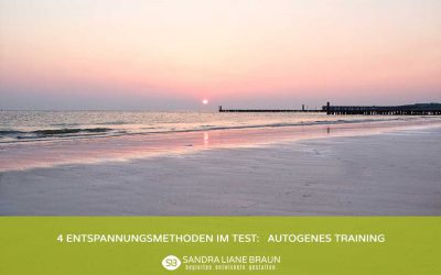 4 Entspannungsmethoden im Test – Autogenes Training